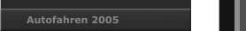 Autofahren 2005