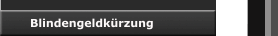 Blindengeldkürzung